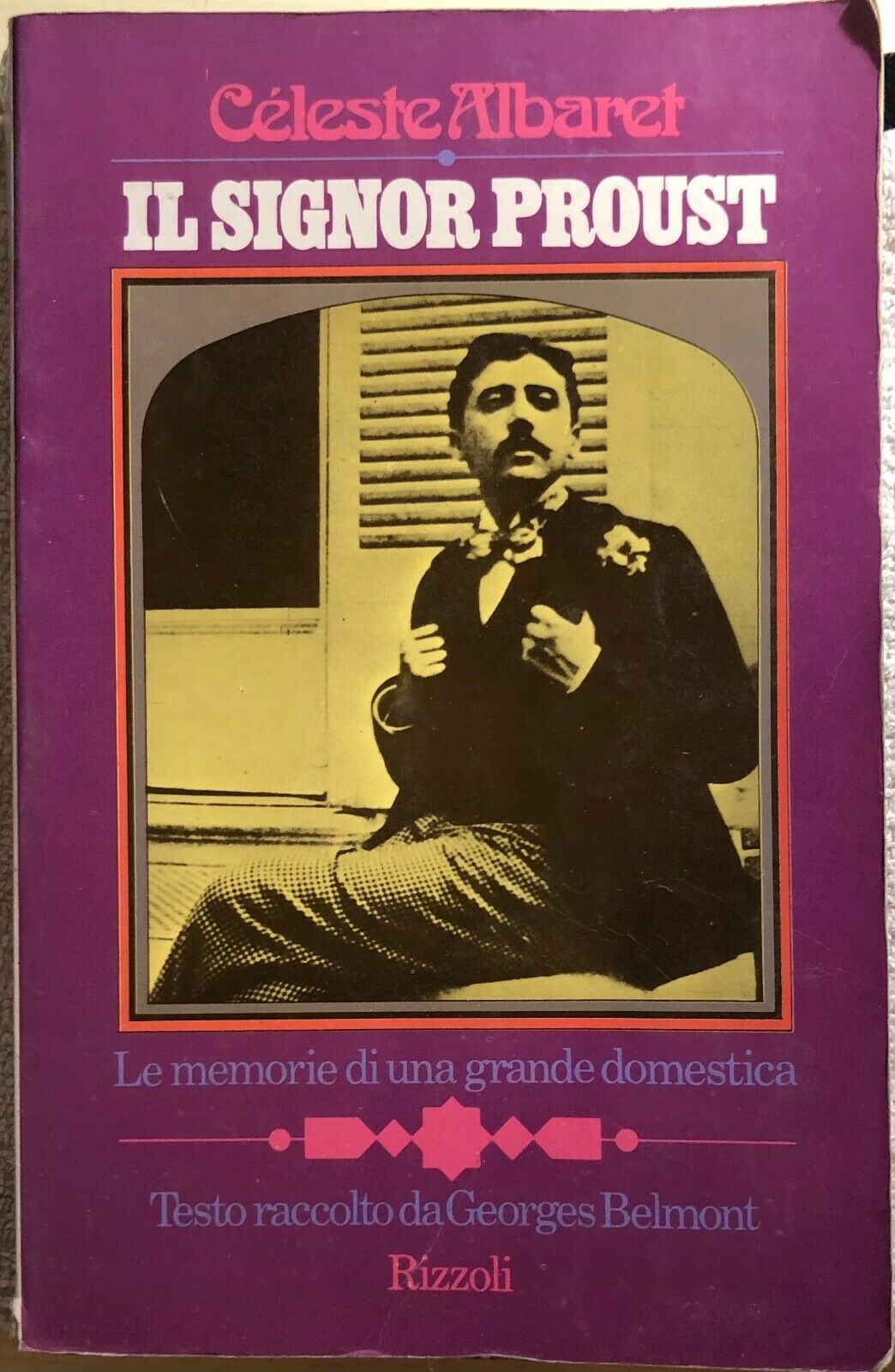 Il signor Proust di C?leste Albaret,  1974,  Rizzoli