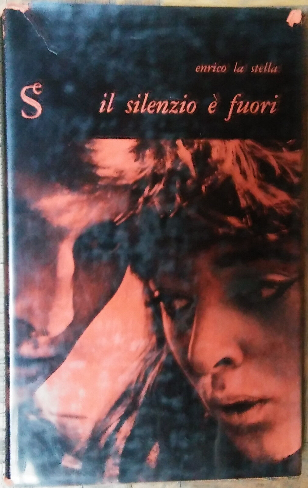 Il silenzio ? fuori - Enrico La Stella - Sugar Editore,1958 - R