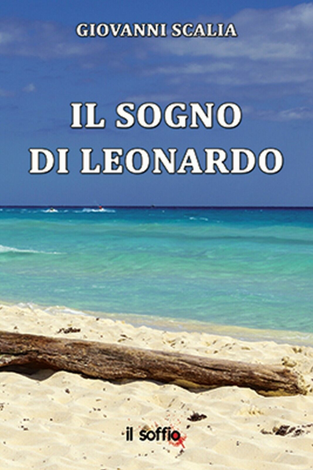 Il sogno di Leonardo  di Giovanni Scalia,  Algra Editore