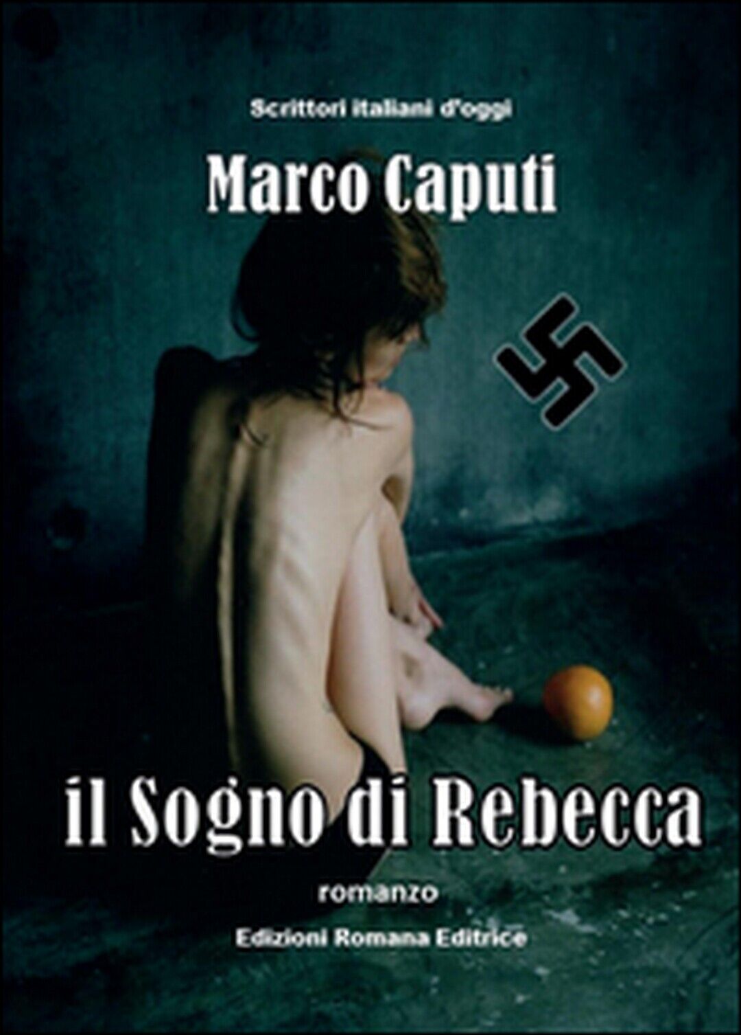 Il sogno di Rebecca  di Marco Caputi,  2016,  Youcanprint
