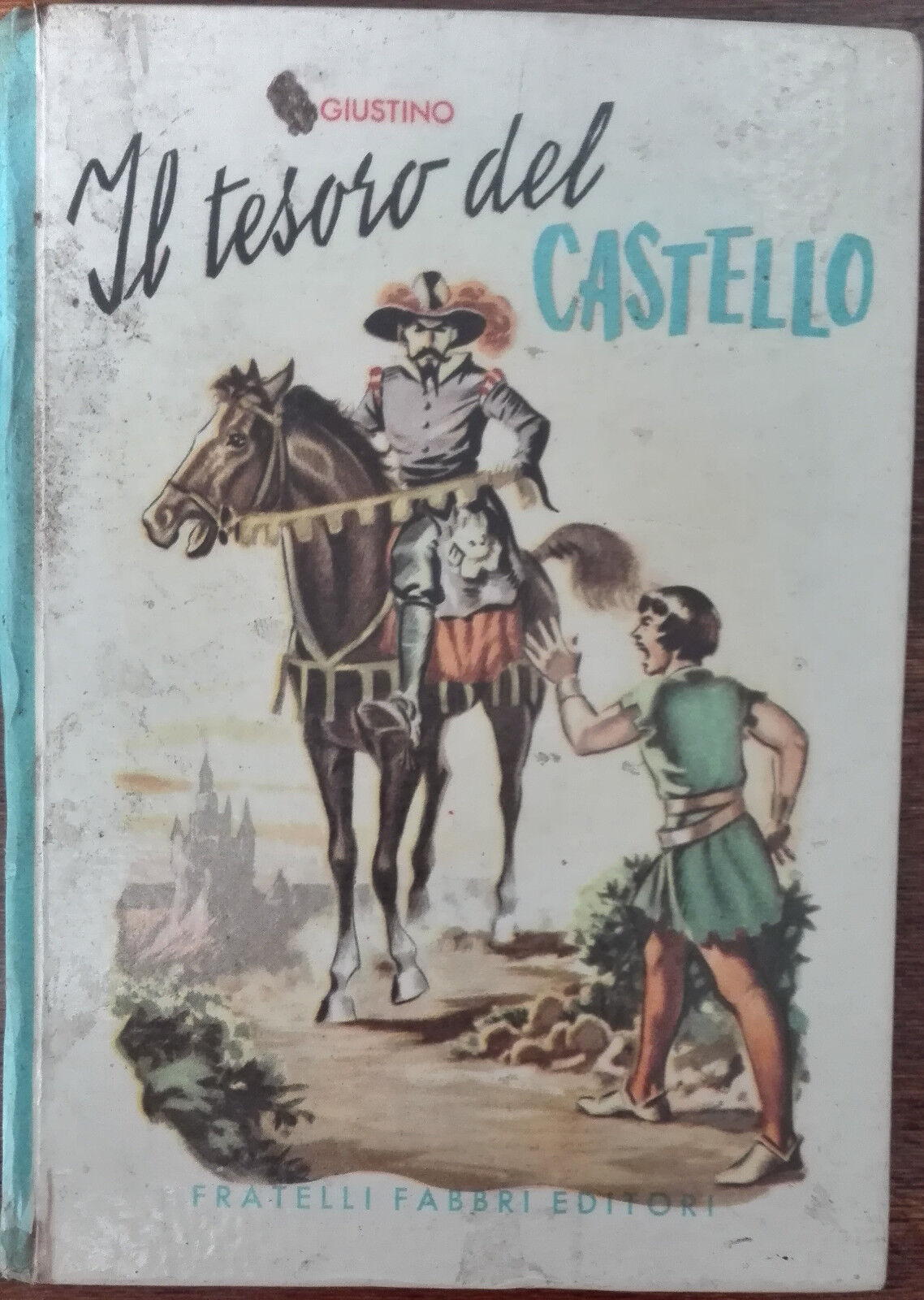 Il tesoro del castello - Nano Giustino - Fabbri,1954 - A