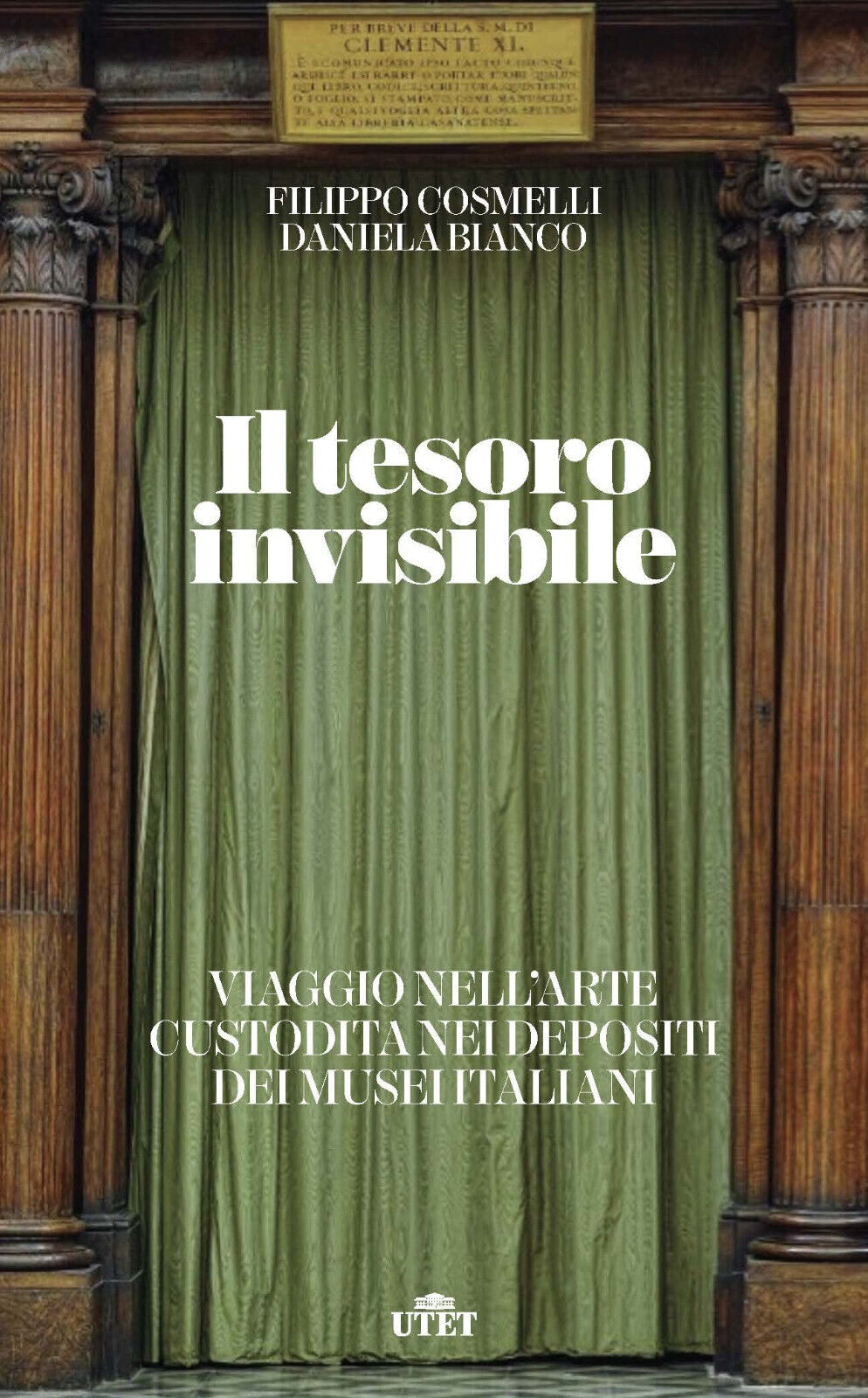 Il tesoro invisibile.Viaggio nell'arte custodita nei depositi dei musei italiani