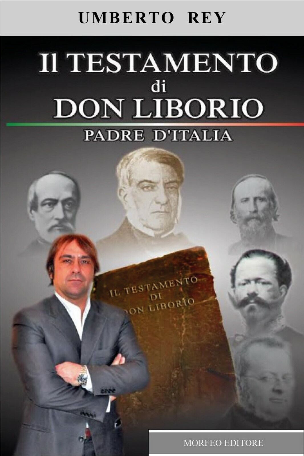 Il testamento di Don Liborio  di Umberto Rey,  2018,  Sogna Italia Editore
