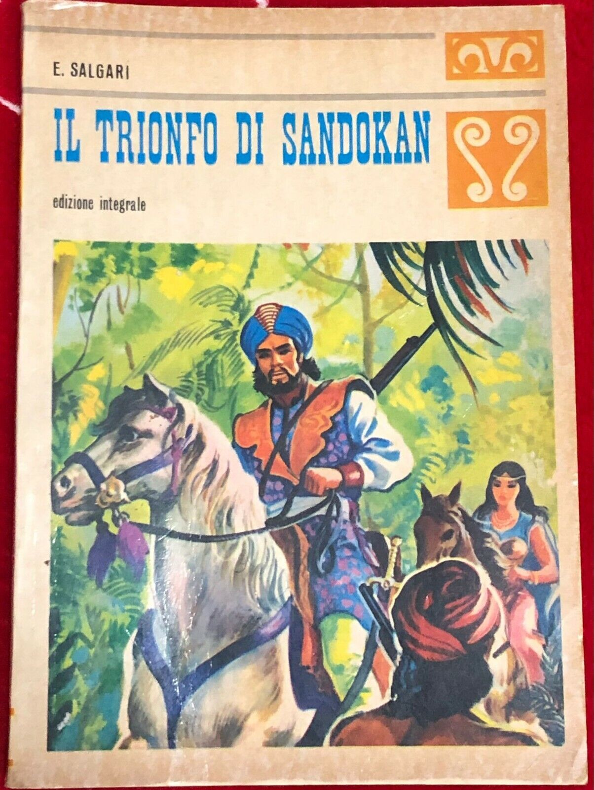 Il trionfo di Sandokan di Emilio Salgari,  1973,  Malipiero Spa Editore