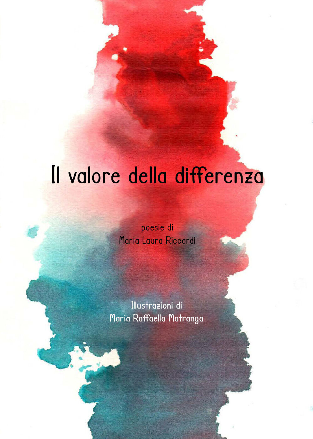 Il valore della differenza di Maria Laura Riccardi,  2020,  Youcanprint