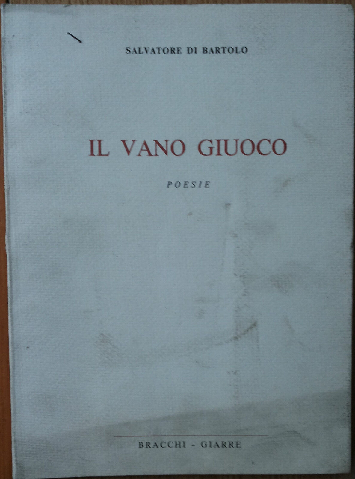 Il vano giuoco - Di Bartolo - Bracchi,1983 - R