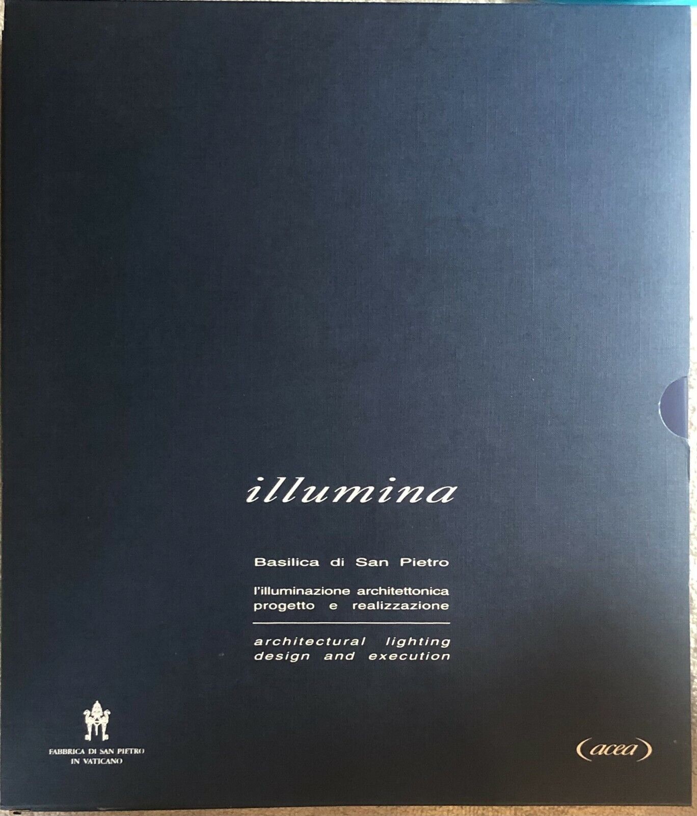 Illumina Basilica di San Pietro. Con VHS di Aa.vv.,  2000,  Acea