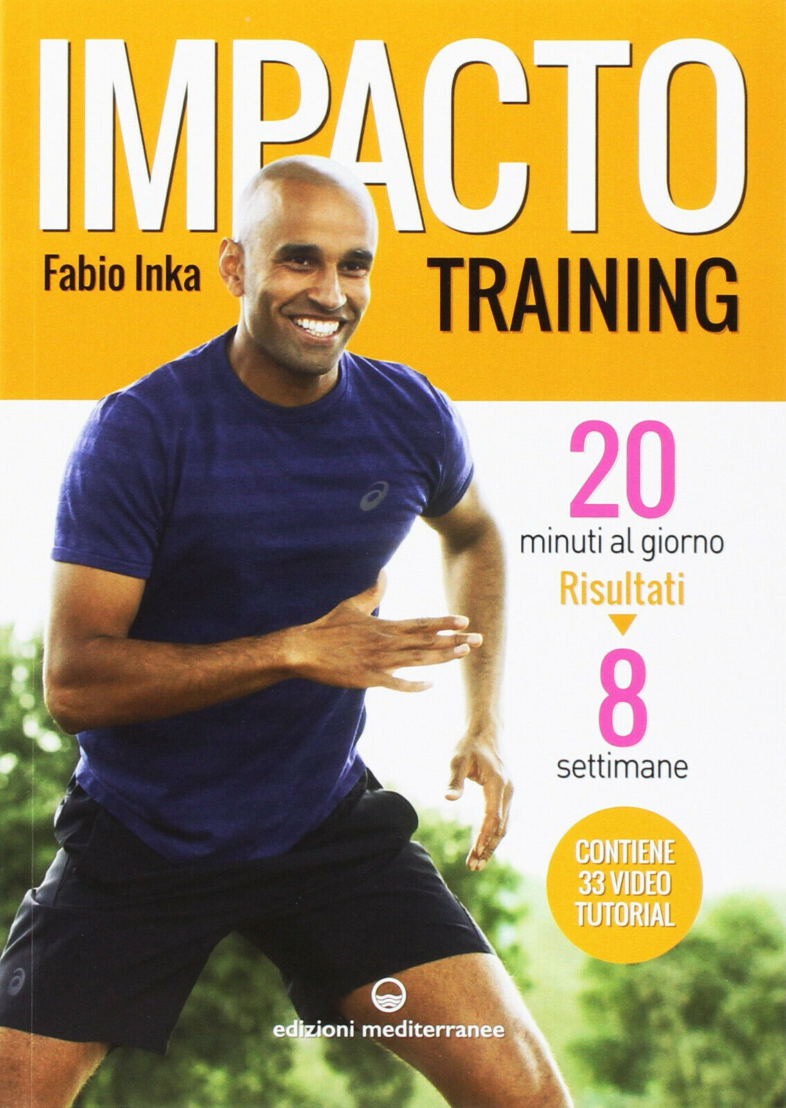 Impacto Training - Fabio Inka - Edizioni Mediterranee, 2016