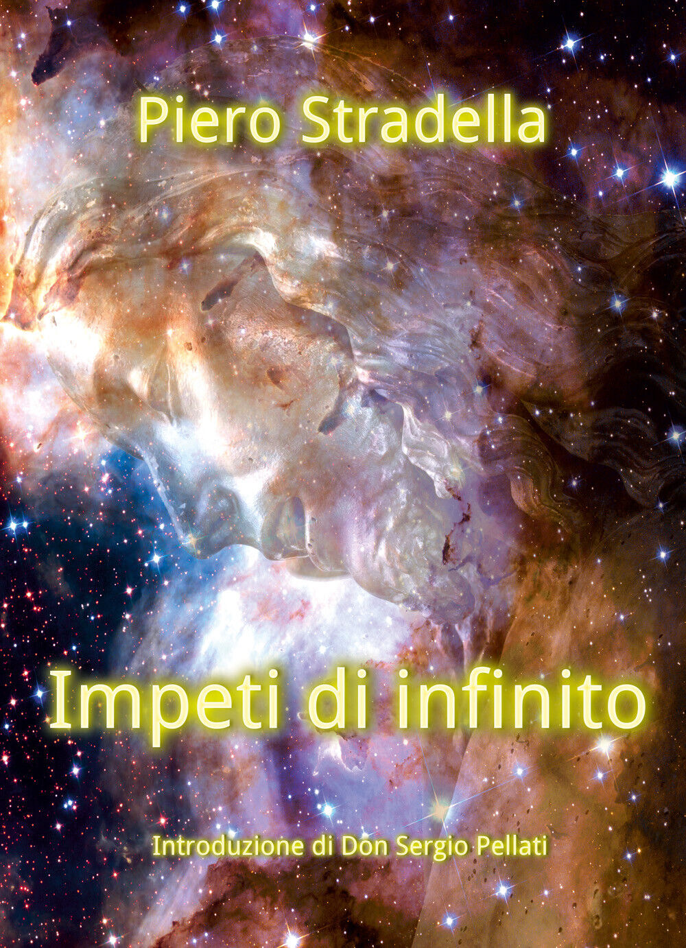 Impeti di infinito di Piero Stradella,  2019,  Youcanprint