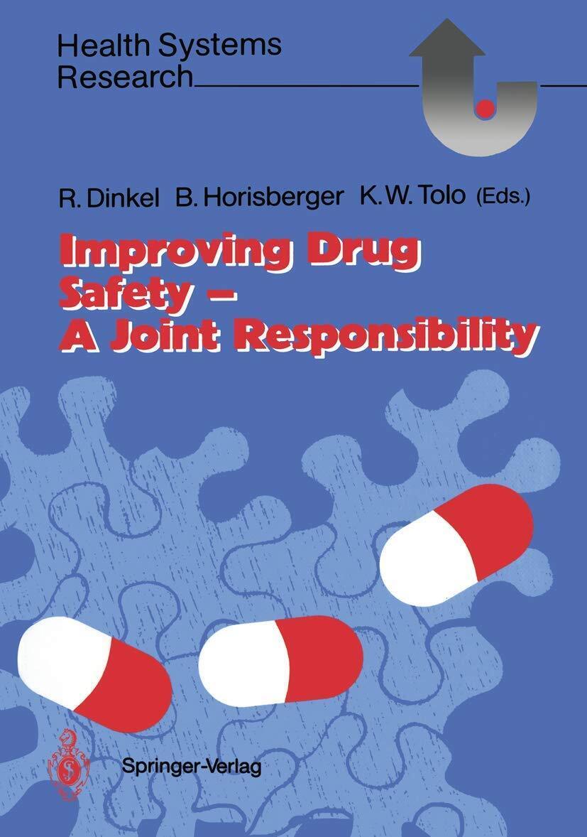 Improving Drug Safety - Rolf Dinkel - Springer, 2011