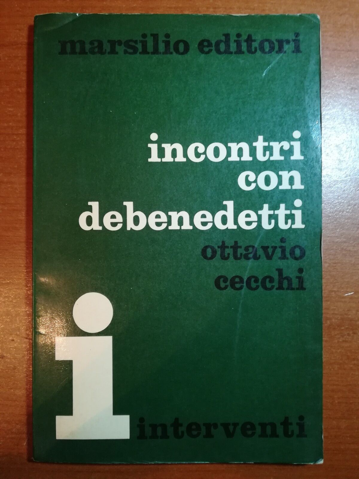 Incontro con Debenedetti - Ottavio Cecchi - Marsilio - 1971 - M