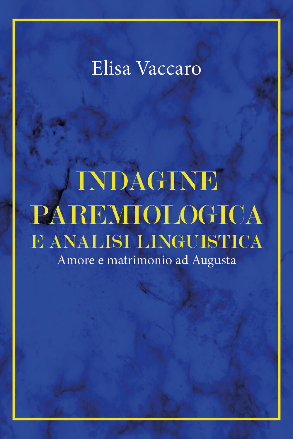 Indagine paremiologica e analisi linguistica -  Elisa Vaccaro,  2019,  Youcanpri
