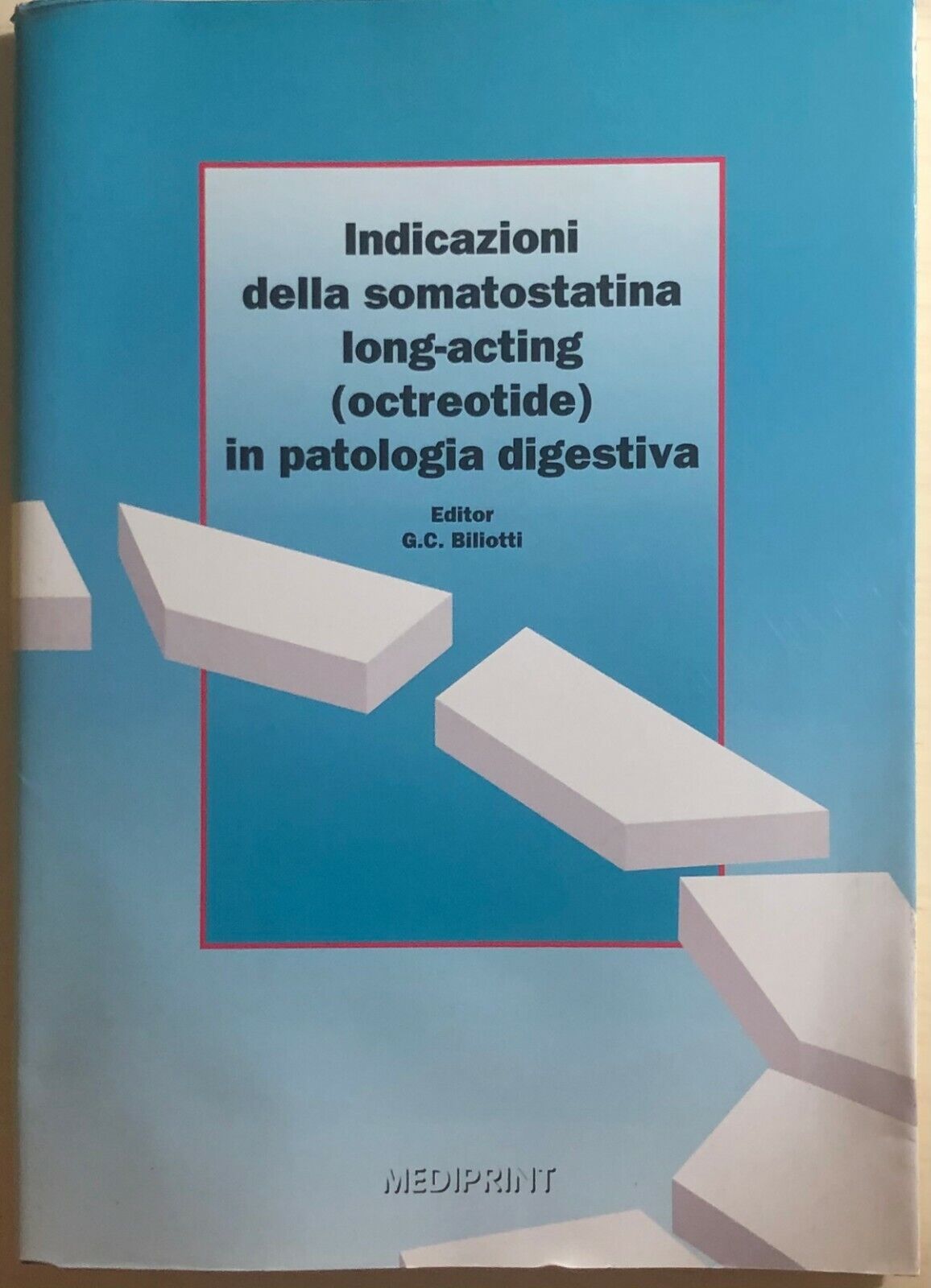 Indicazioni della somatostatina long-actin in patologia digestiva di G.c. Biliot