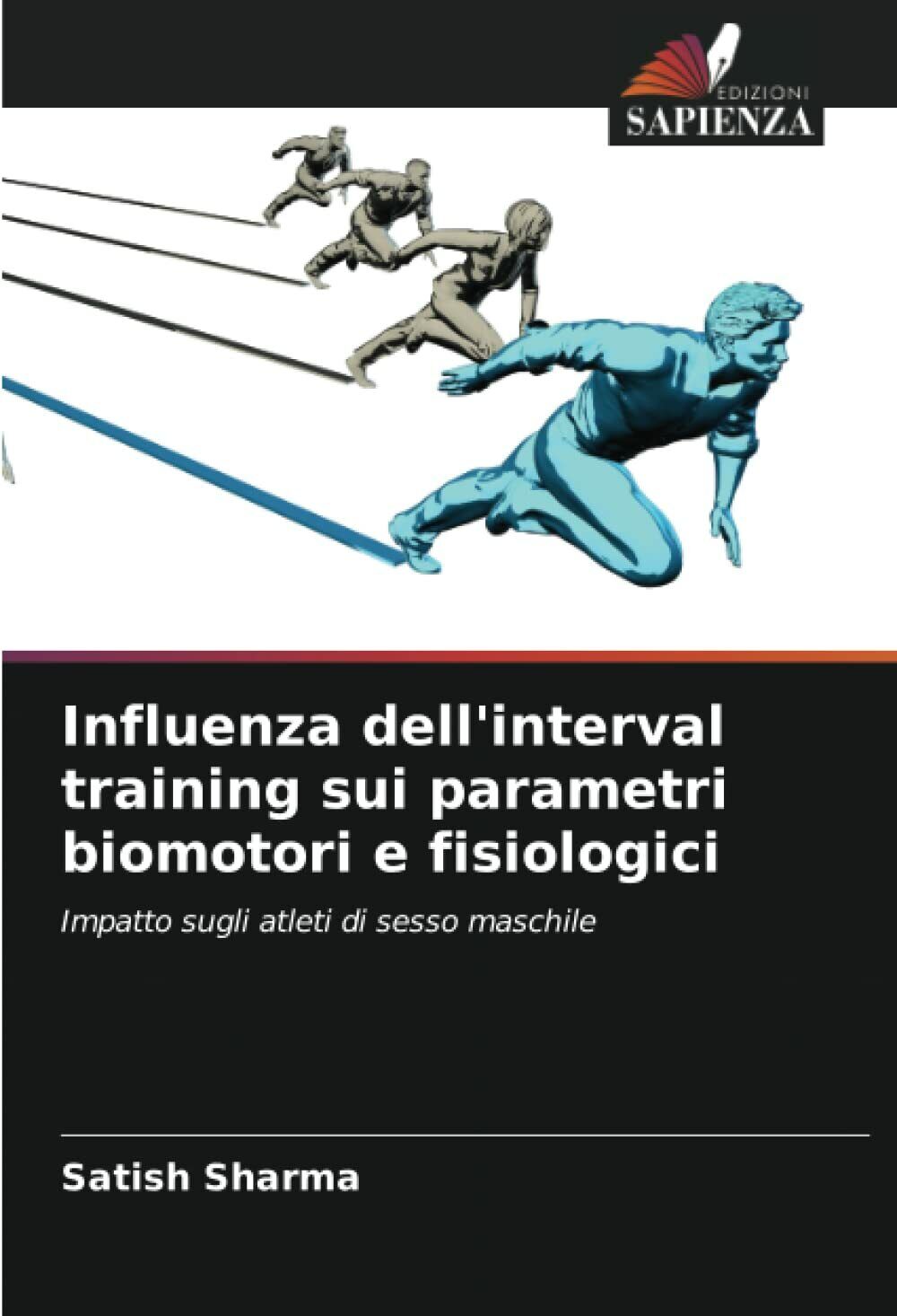 Influenza dell'interval training sui parametri biomotori e fisiologici - 2021
