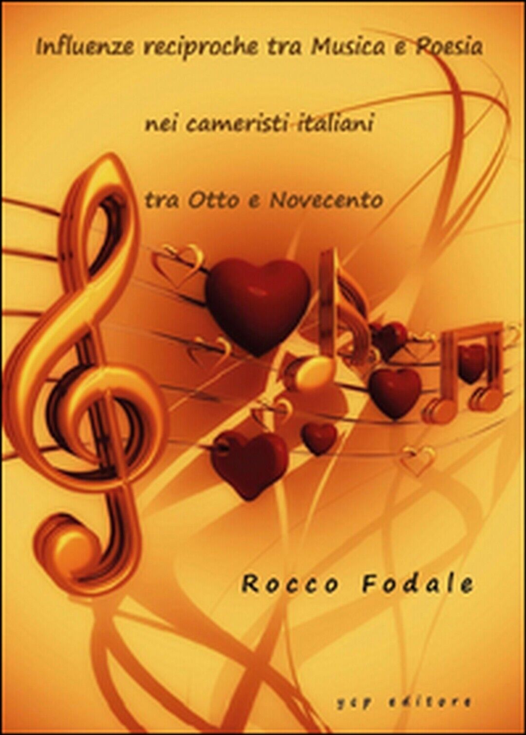 Influenze reciproche tra musica e poesia nei Cameristi Italiani tra Otto e 900