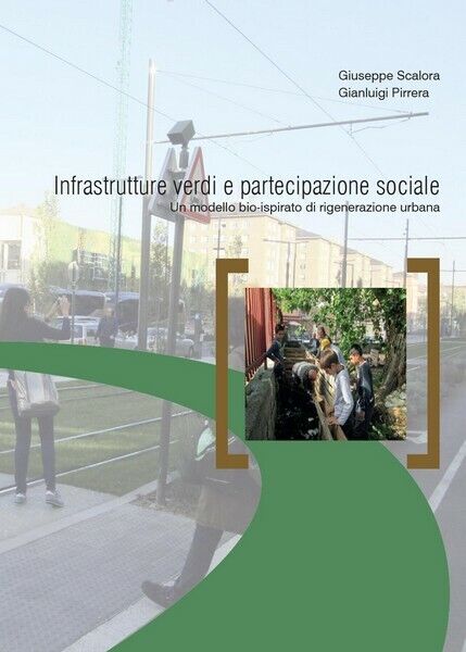 Infrastrutture verdi e partecipazione sociale (Youcanprint, 2016) - ER