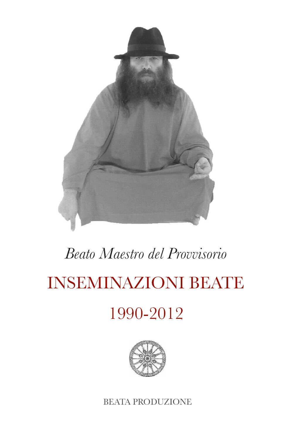 Inseminazioni beate 1990-2012 di Beato Maestro Del Provvisorio,  2020,  Youcanpr