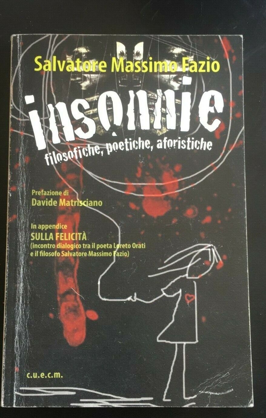 Insonnie - Filosofiche poetiche aforistiche - Salvatore M. Fazio,  2011 - P