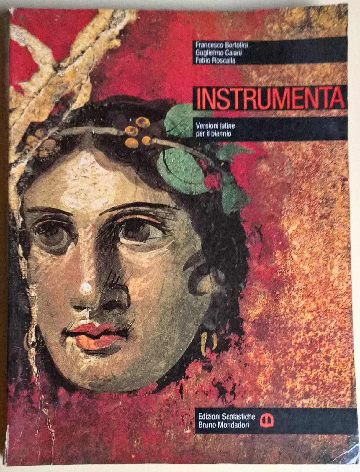 Instrumenta. Versioni latine per il biennio - Bertolini - Mondadori, 1992 - L
