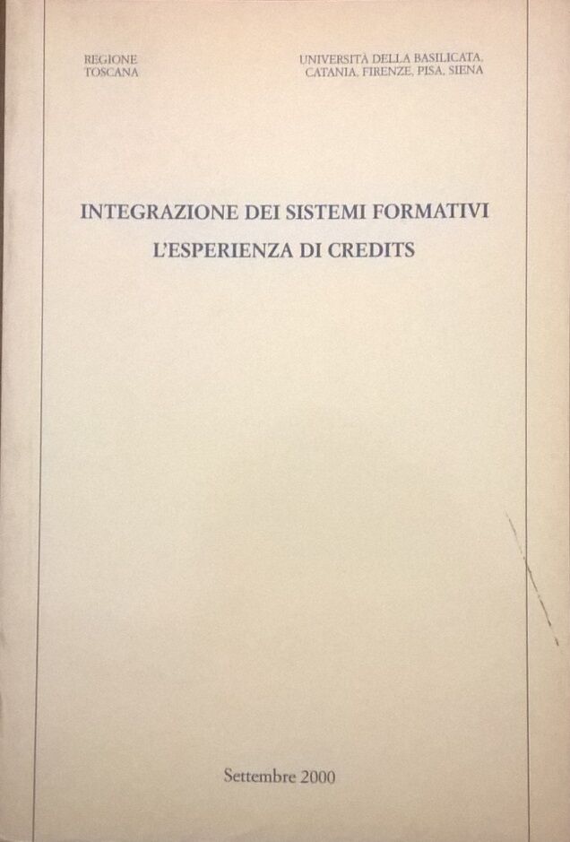Integrazione dei sistemi formativi: L'esperienza dei credits (2000) Ca
