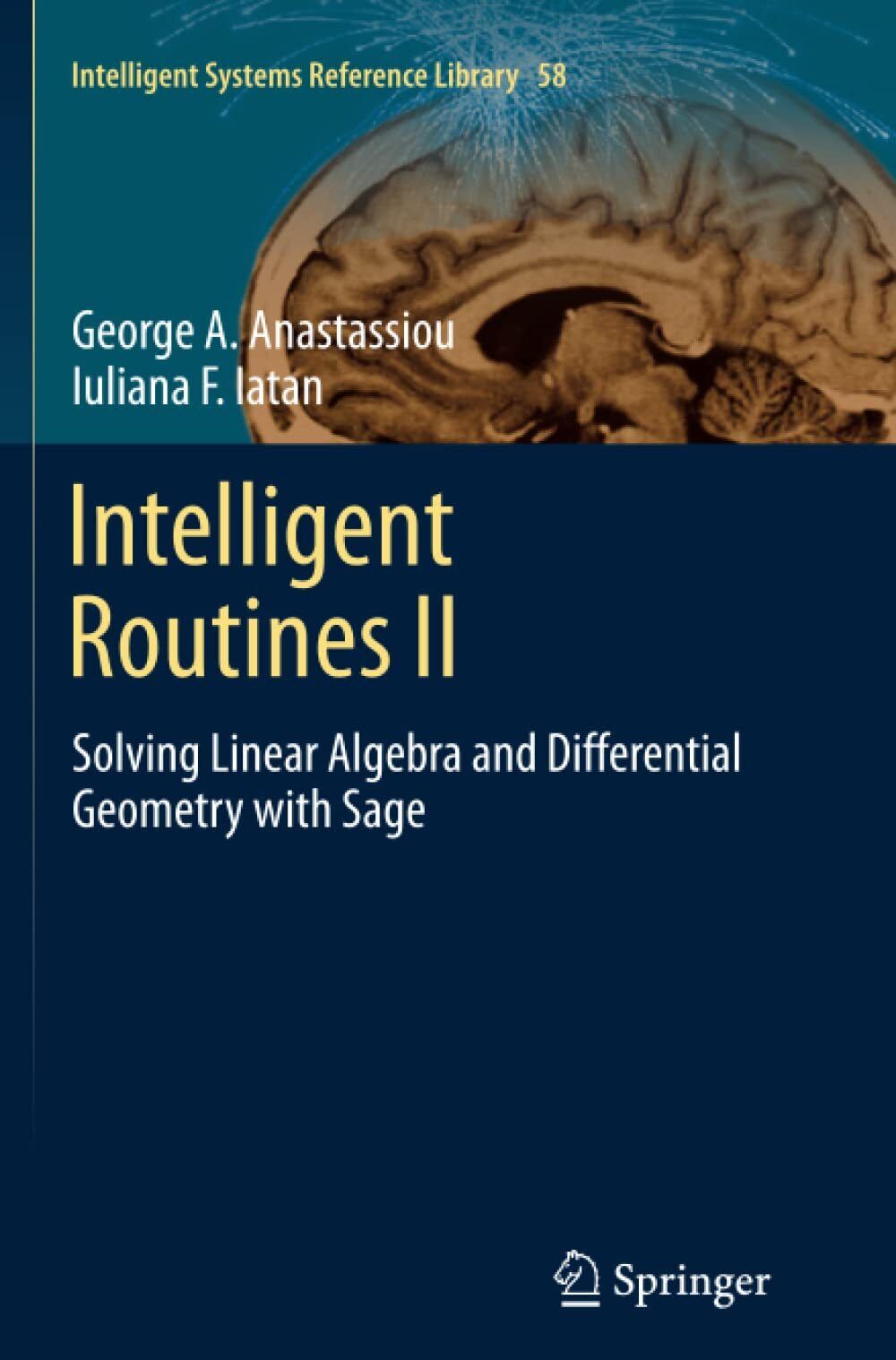 Intelligent Routines II - George A. Anastassiou, Iuliana F. Iatan -Springer,2016