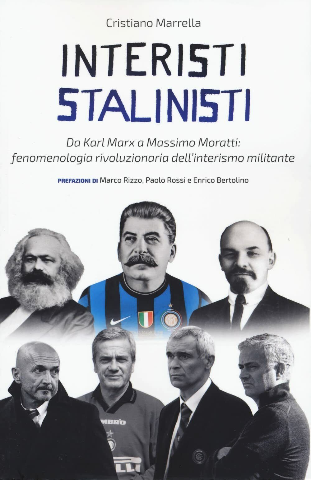 Interisti stalinisti - Cristiano Marrella - Red Star Press, 2022