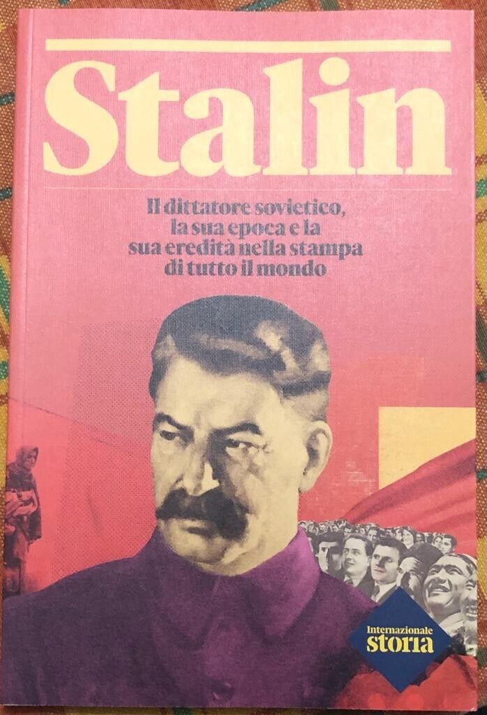 Internazionale Storia Extra n. 20 - Stalin di Andrea Pipino, 2023, Internazio