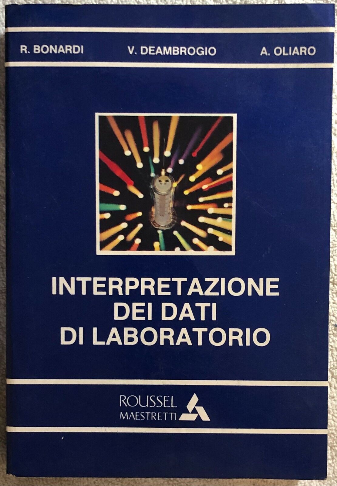 Interpretazione dei dati di laboratorio di Bonardi-deambrogio-oliaro,  1987,  Ro