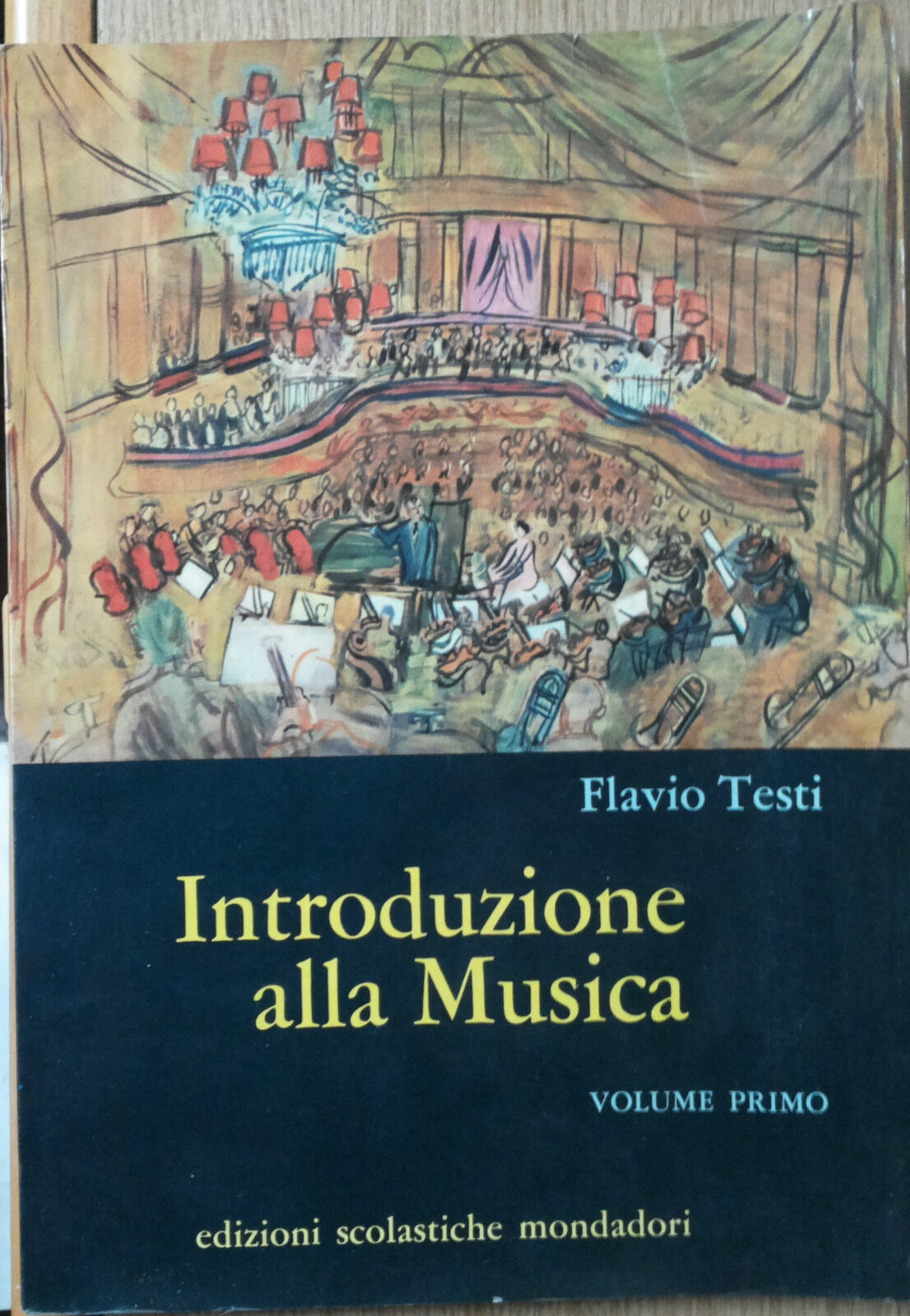 Introduzione alla musica Vol. 1 - Testi - Edizioni Scolastiche Mondadori,1963 -R