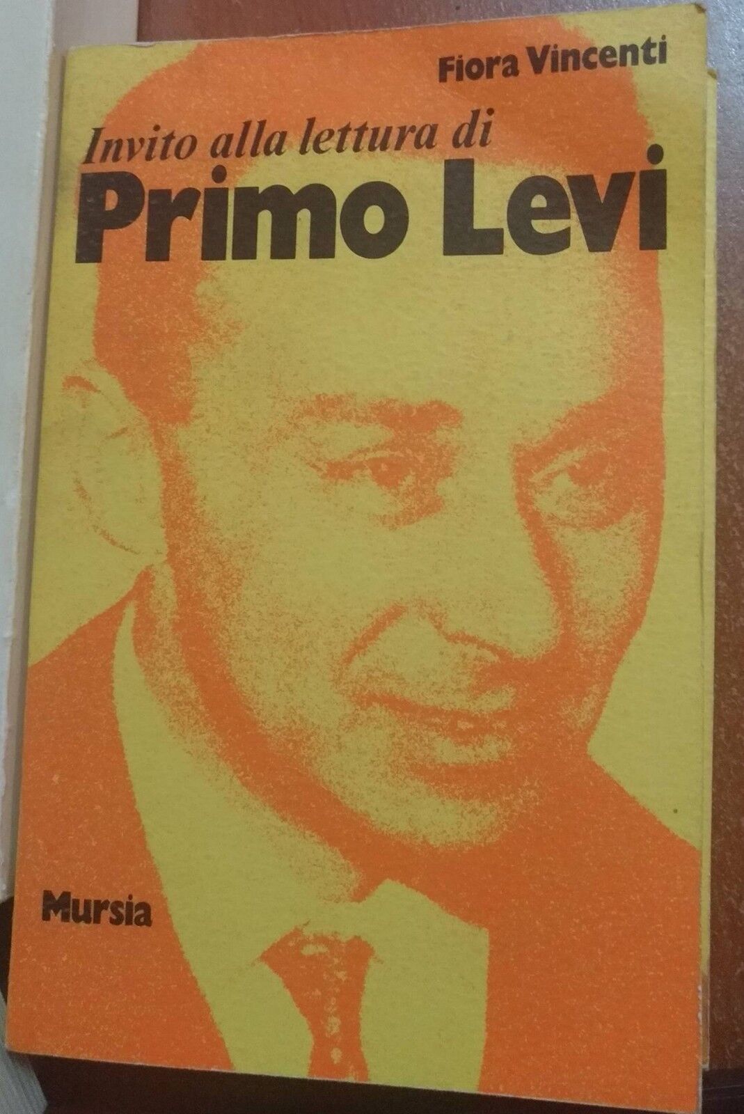 Invito alla lettura di Primo Levi, Fiora Vincenti,1976, Mursia Editore - S