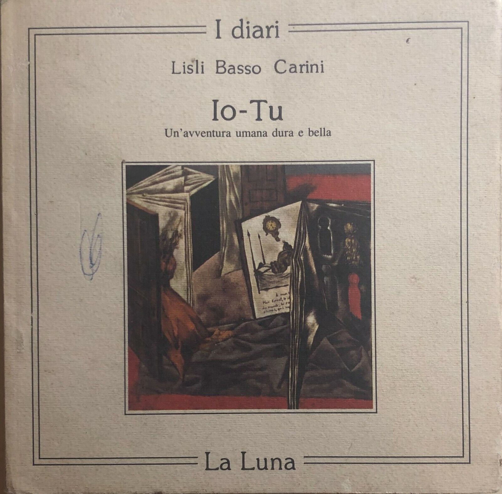 Io-Tu, un?avventura umana dura e bella di Lisli Basso Carini, 1988, La Luna