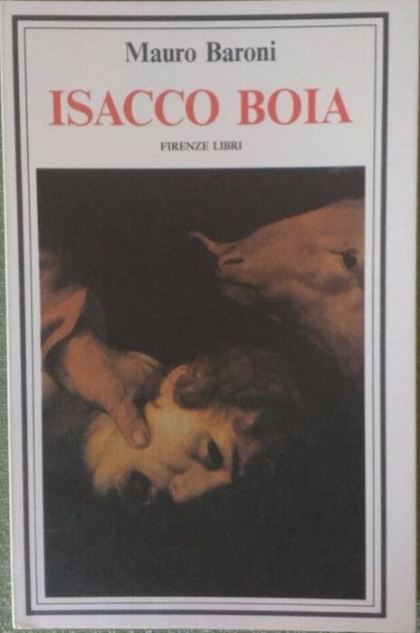 Isacco Boia - Mauro Baroni,  1986,  Firenze Libri