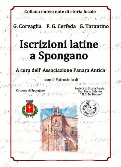 Iscrizioni Latine a Spongano di G. Corvaglia, F.g. Cerfeda, G. Tarantino,  2022,