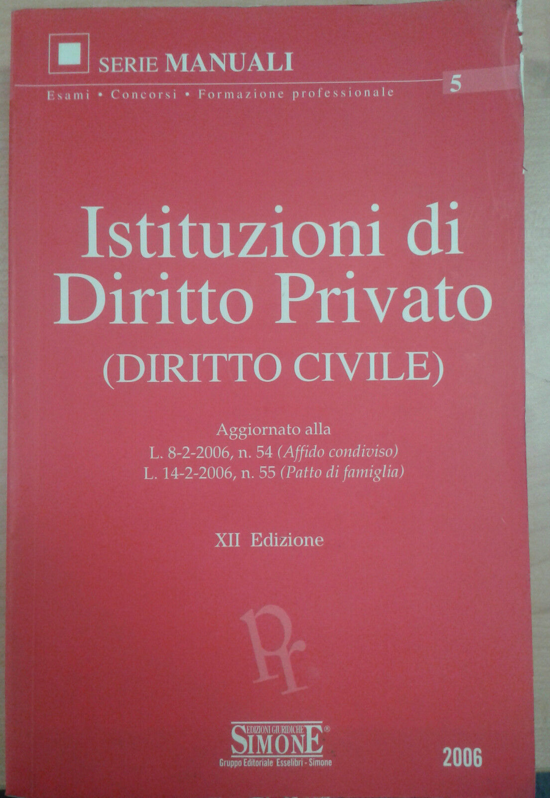 Istituzioni di diritto privato - XXII Edizione - AA.VV - ed. Simone - 2006 - M