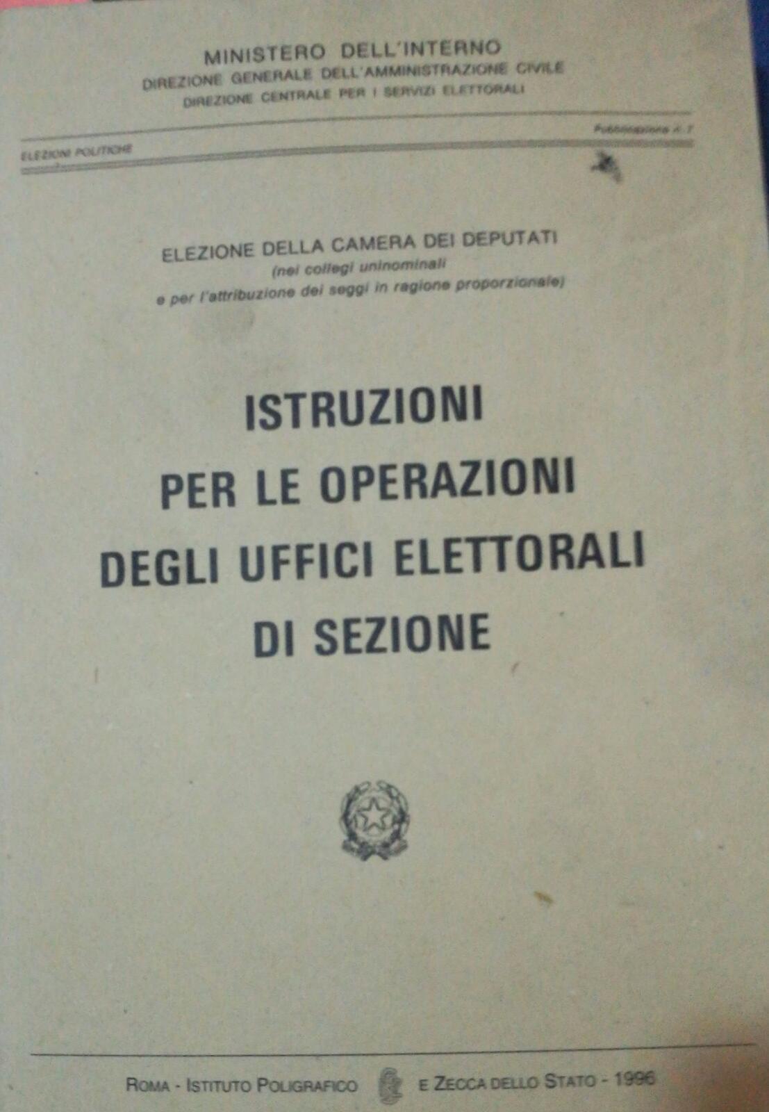 Istruzioni per le operazioni degli uffici elettorali di sezione - Aa. Vv. - 1996