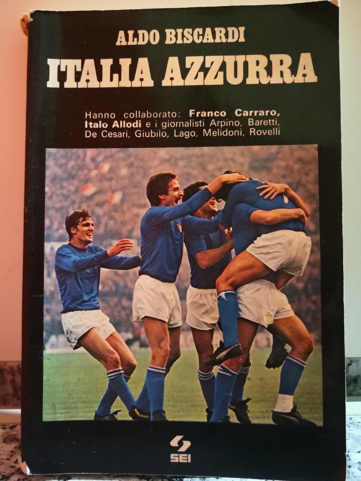 Italia Azzurra ( Aldo Biscardi )  di A.a.v.v,  1978,  S. Editrice -F