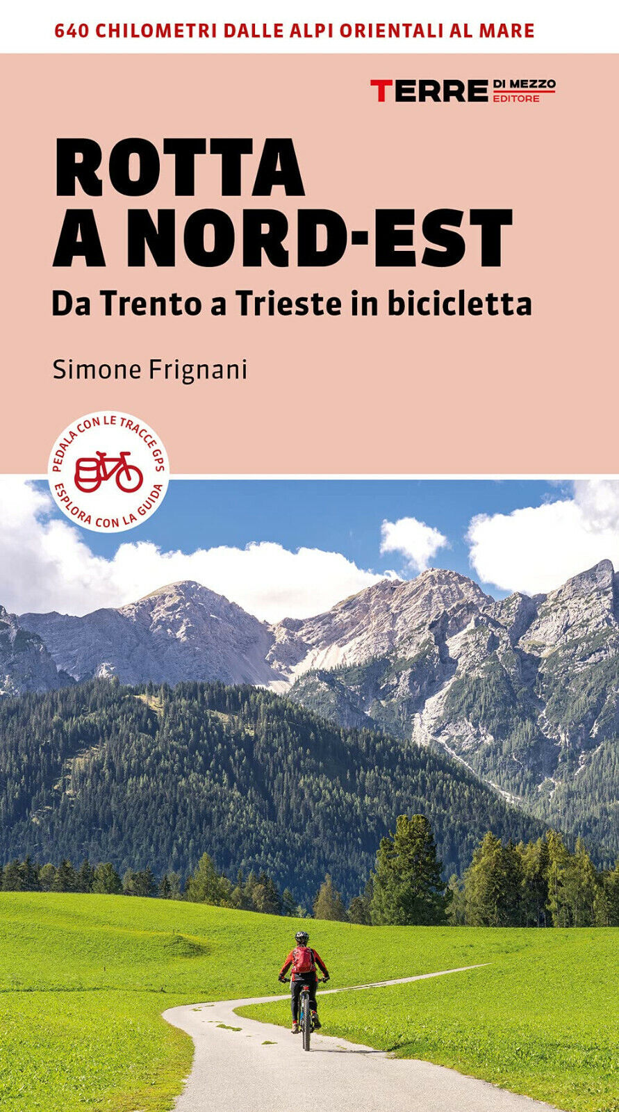 Italia coast to coast in bicicletta - Simone Frignani - terre di mezzo, 2022