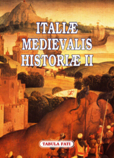 Italiae medievalis historiae II. Premio letterario Philobiblon 2007 di F. Serpic