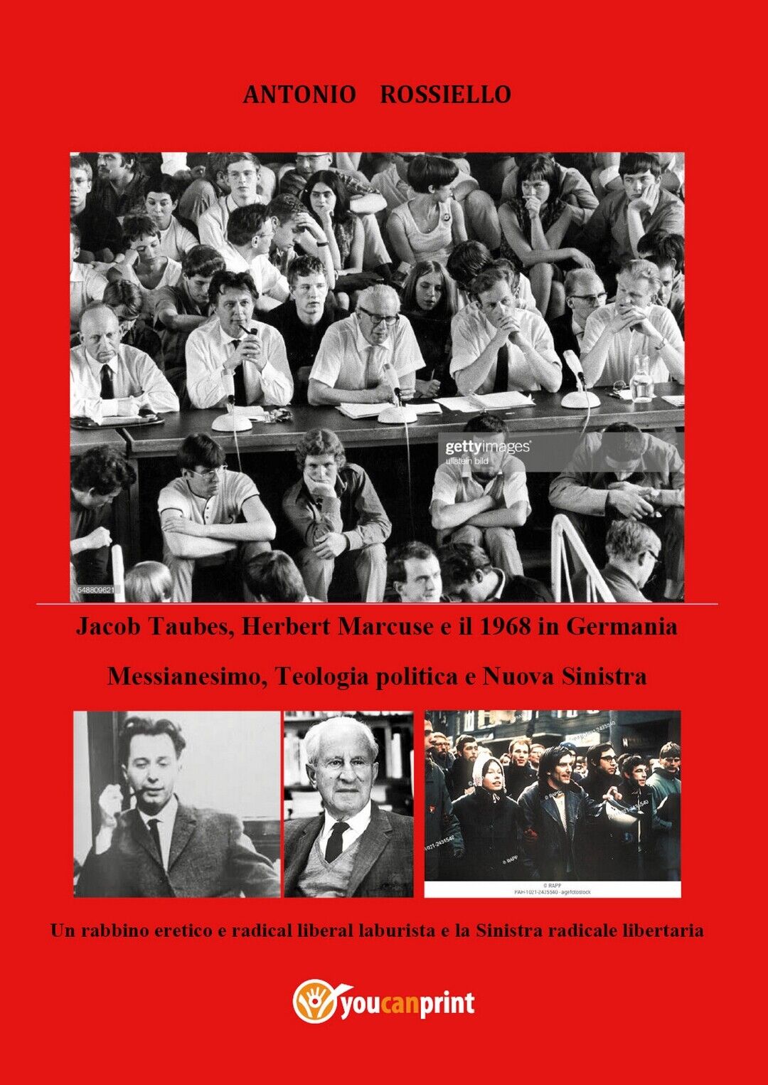 Jacob Taubes, Herbert Marcuse e il 1968 in Germania, di Antonio Rossiello, 2020