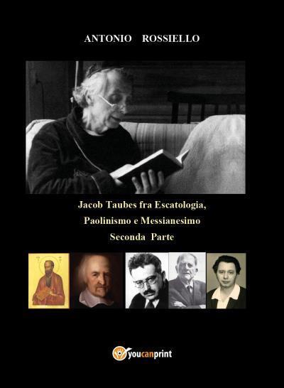 Jacob Taubes fra Escatologia, Paolinismo e Messianesimo. Seconda Parte di Antoni