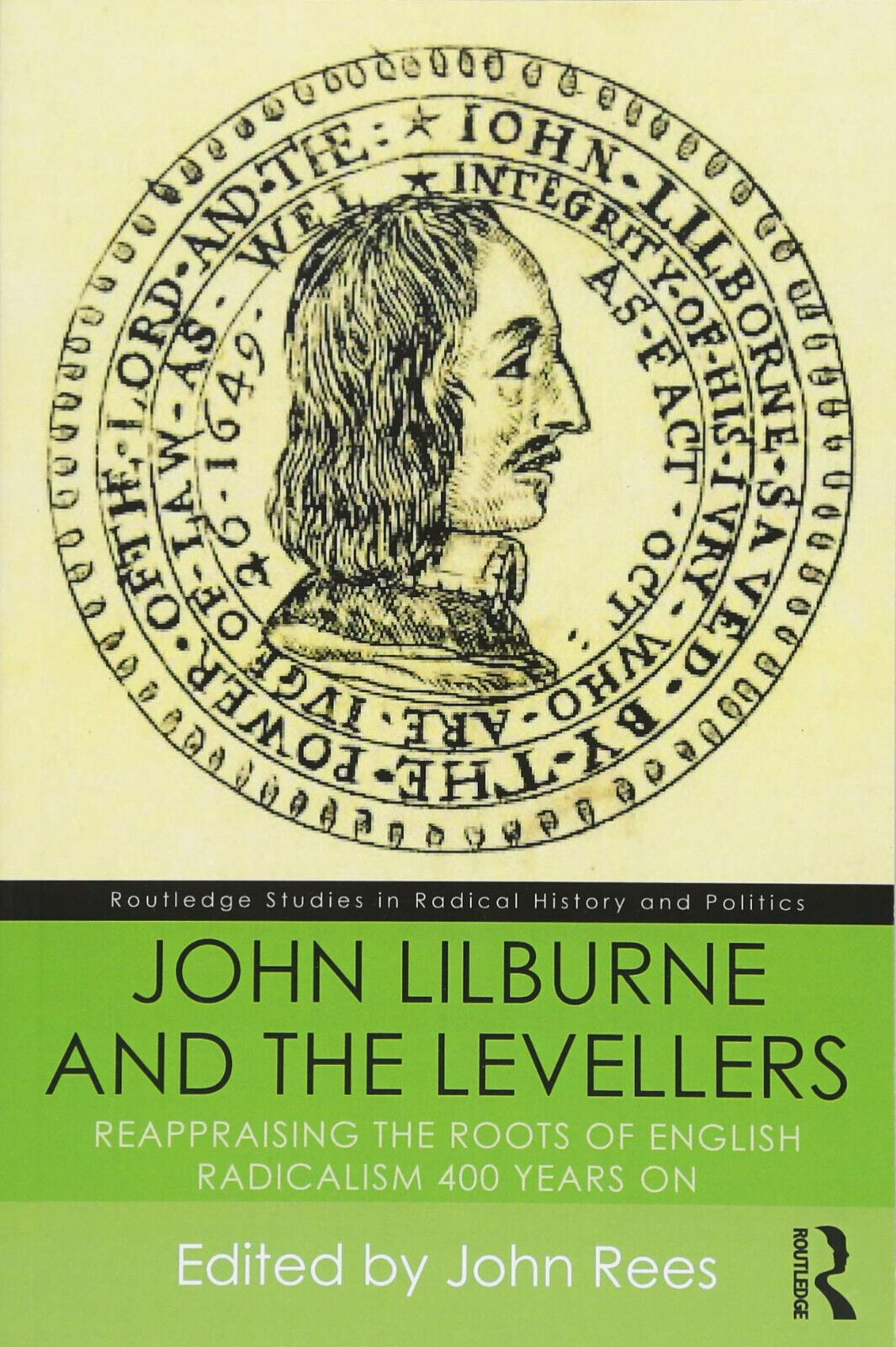 John Lilburne and the Levellers - John - Routledge, 2017