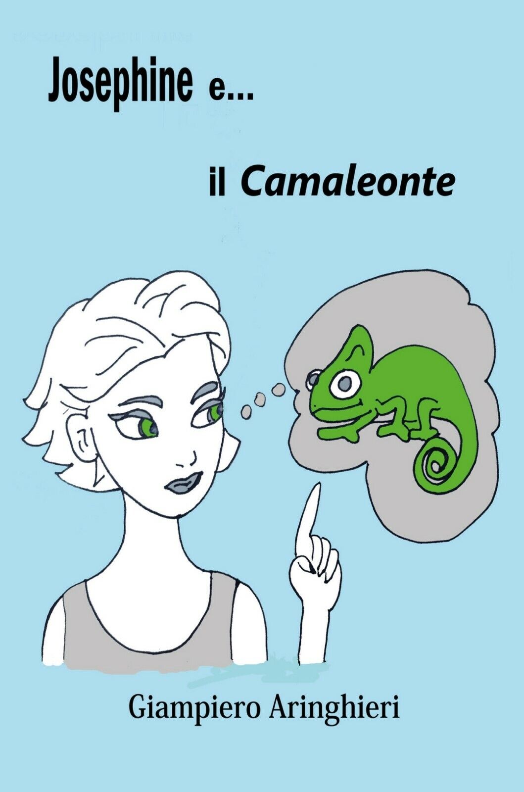Josephine e... il camaleonte  di Giampiero Aringhieri,  2020,  Youcanprint