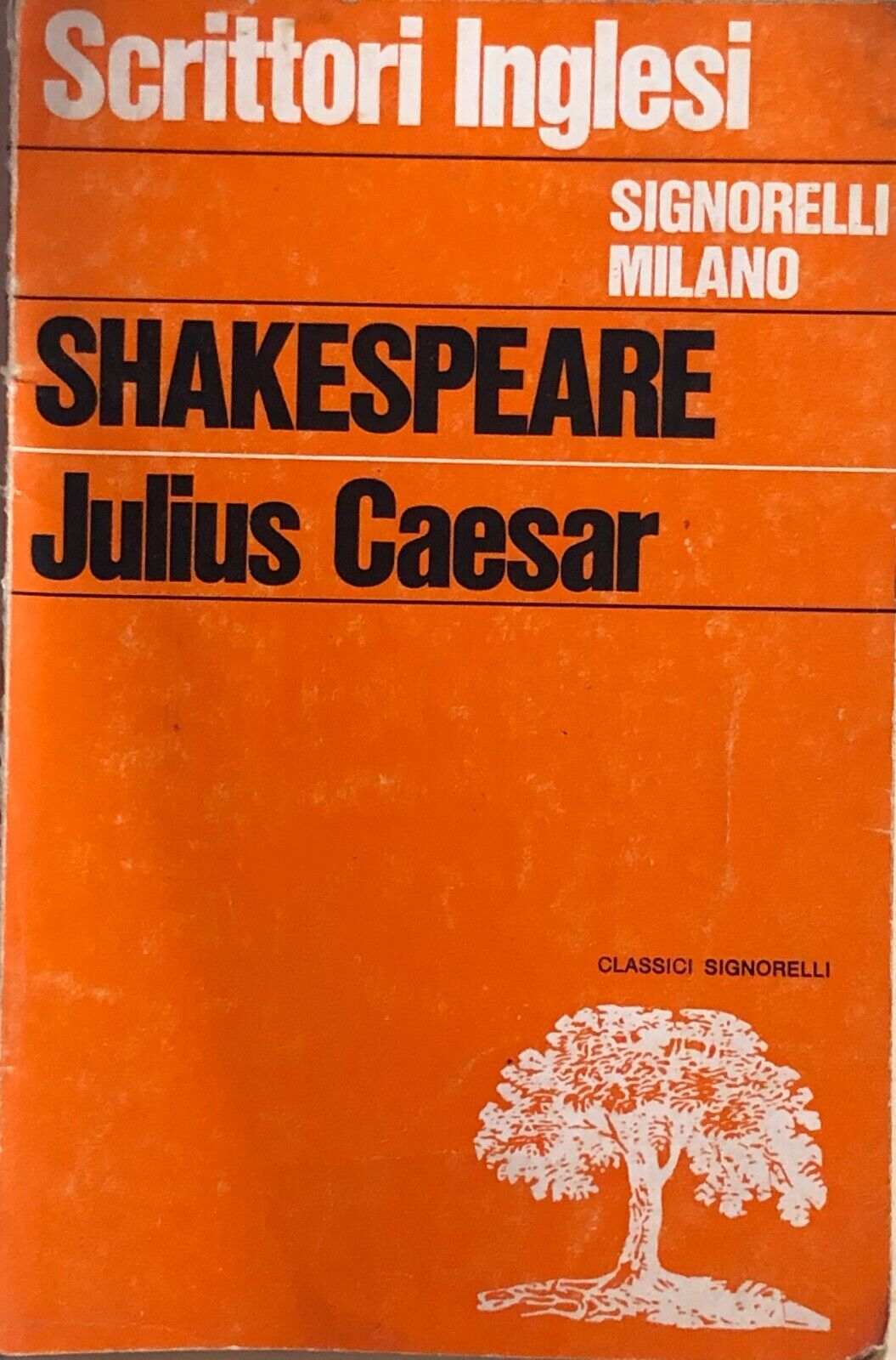 Julius Caesar di William Shakespeare, 1970, Signorelli Milano