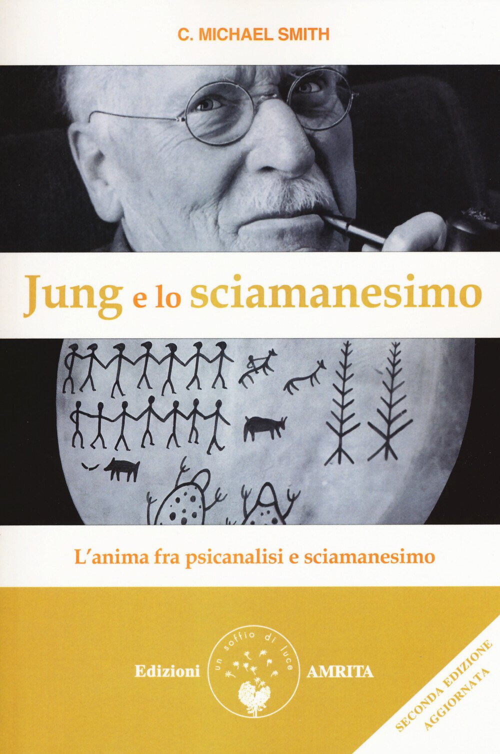 Jung e lo sciamanesimo -C. Michael Smith - Amrita, 2018