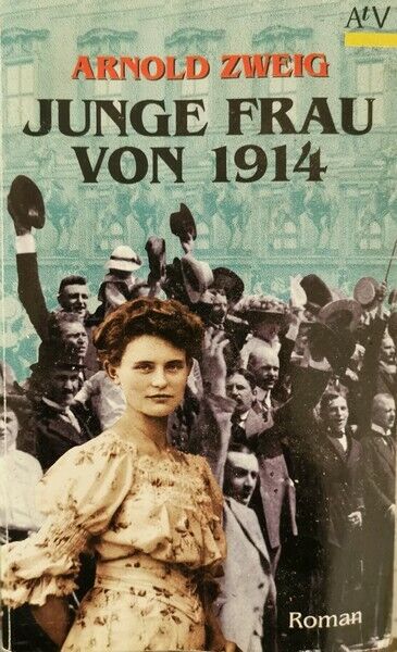 Junge Frau von 1914 von Arnold Zweig,  1995 (Deutsche) - ER