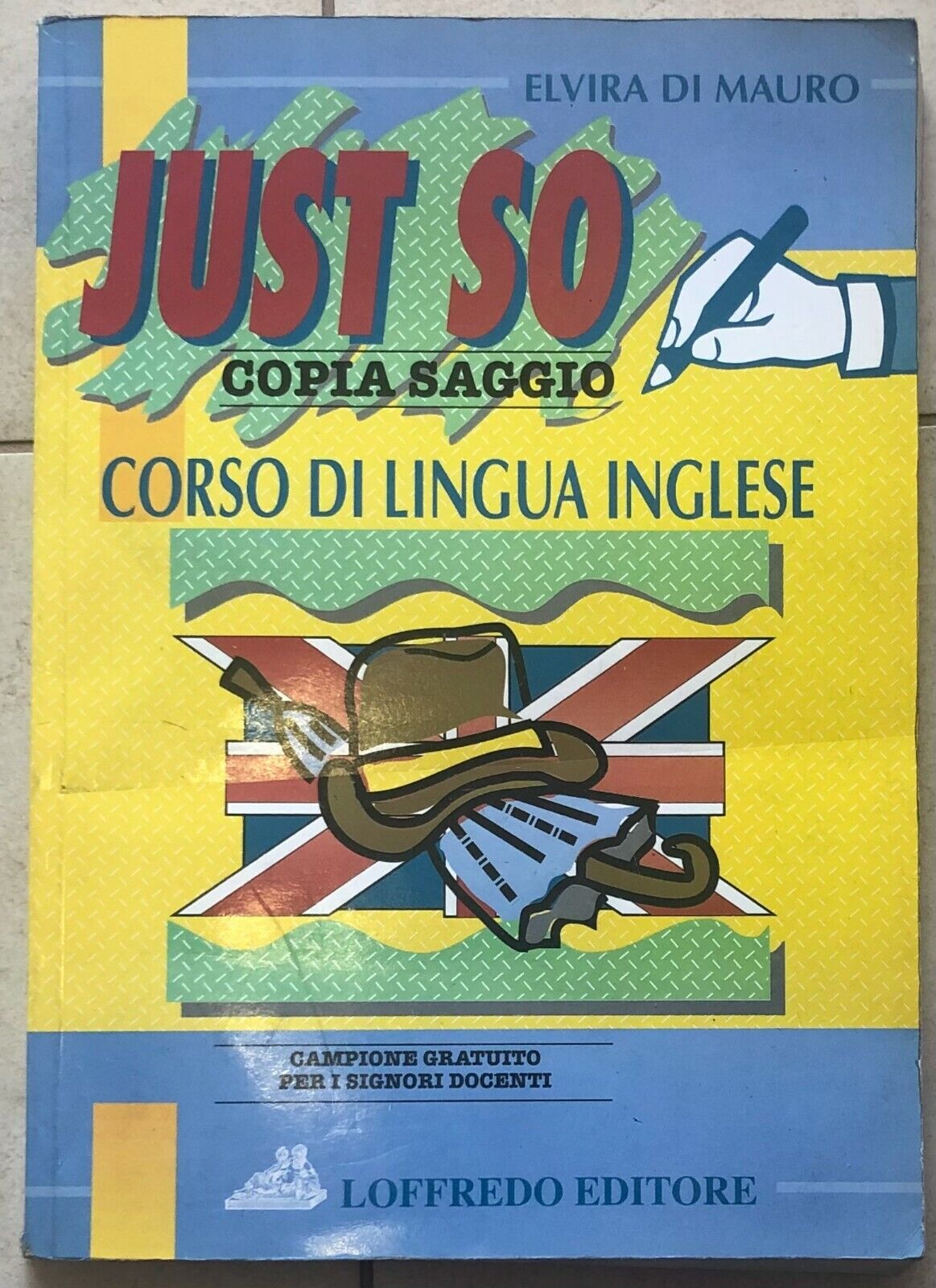 Just so corso di lingua inglese di Elvira Di Mauro,  2000,  Loffredo Editore