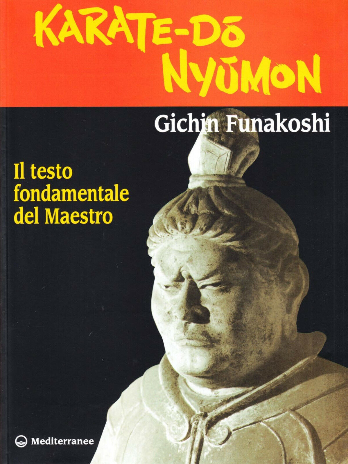 Karate do nyumon - Gichin Funakoshi - edizioni Mediterranee, 1998
