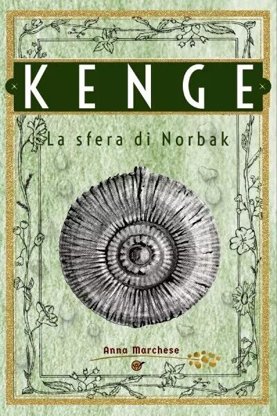 Kenge. La sfera di Norbak di Anna Marchese, 2022, Youcanprint