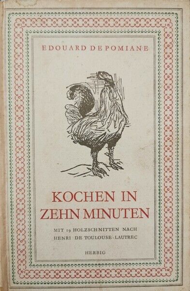 Kochen in Zehn Minuten, Edouard De Pomiane,  1952,  Herbig - ER