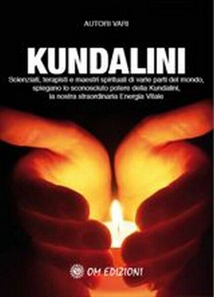 Kundalini  (Autori Vari)  2019,  Om Edizioni - ER